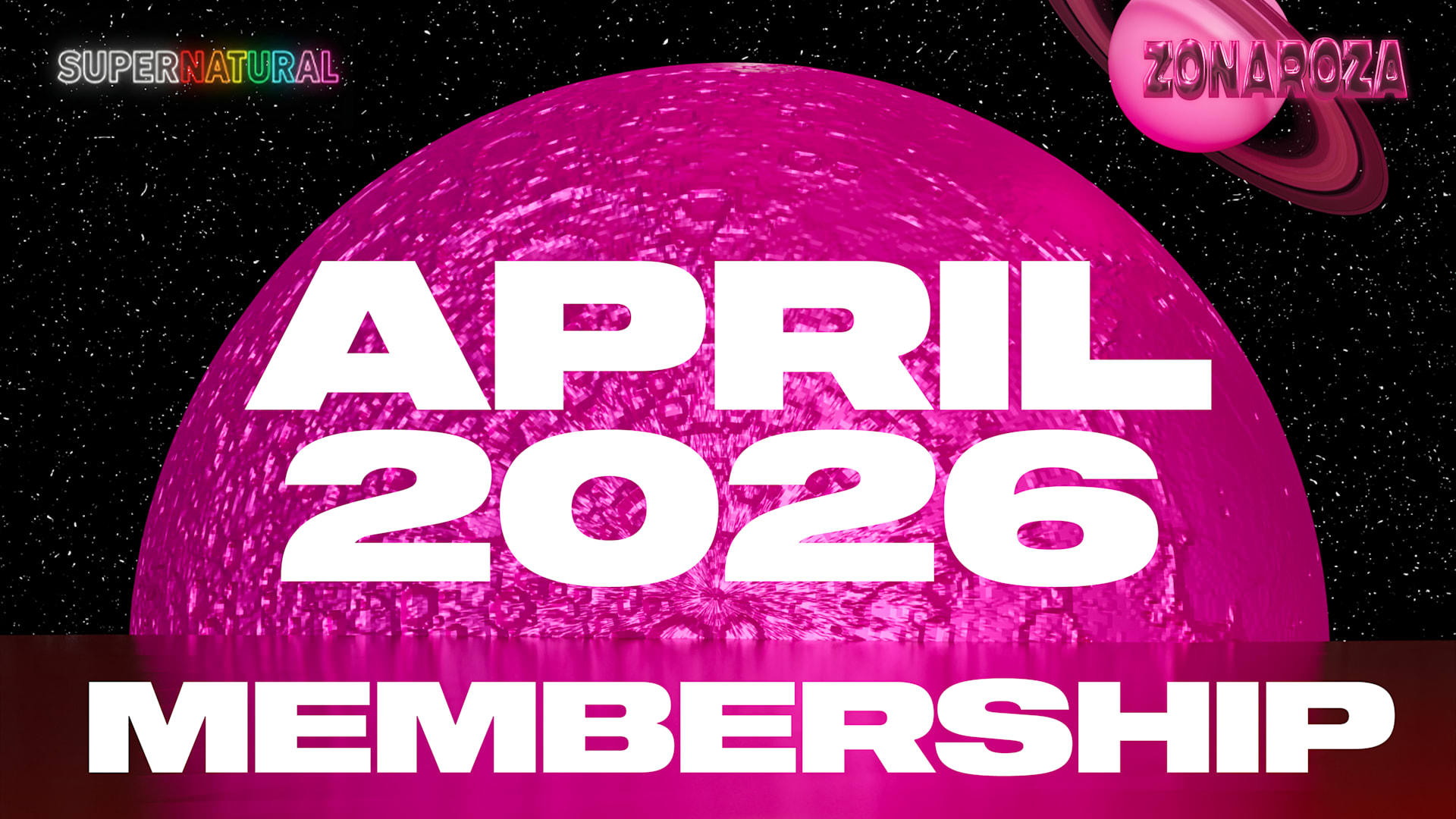 Supernatural Membership: April 2026