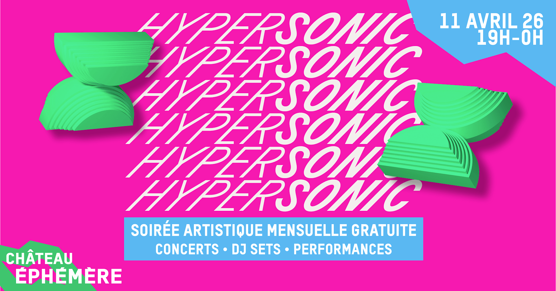 Soirée Hyper Sonic #12 - Château Éphémère