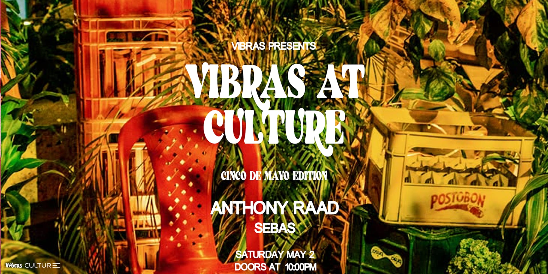 Vibras Presents: Cinco De Mayo 21+