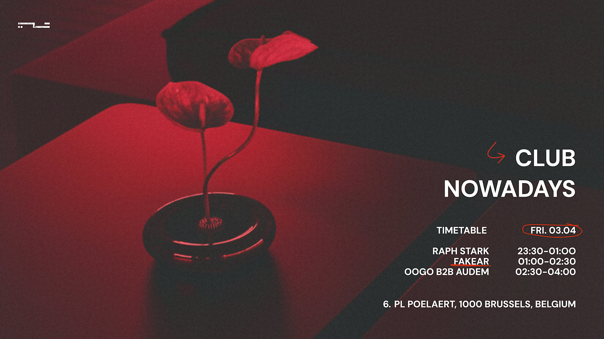 Club Nowadays @ Oken W/ Fakear, Oogo, Audem, Raph Stark