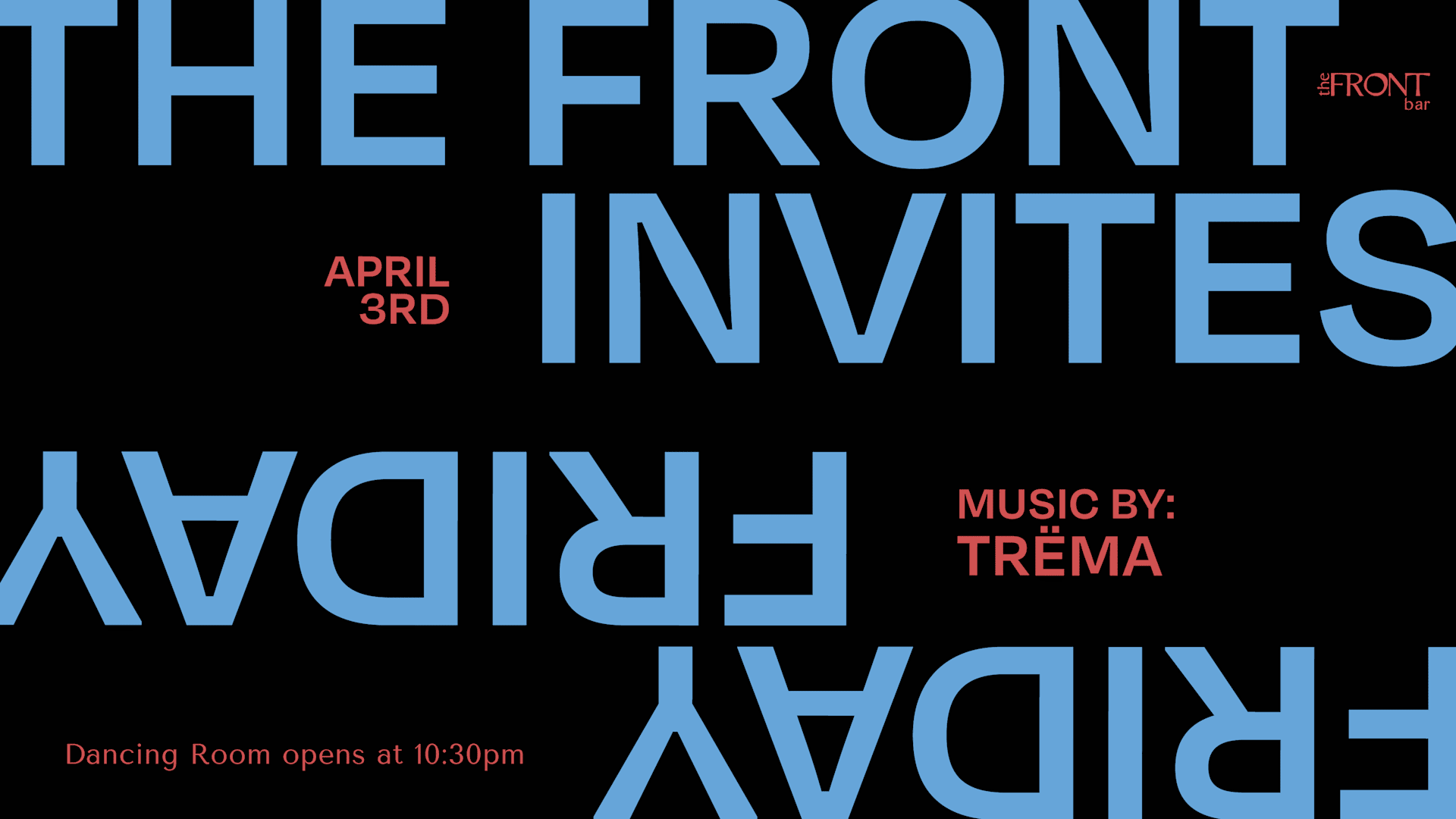 The Front Invites Trëma