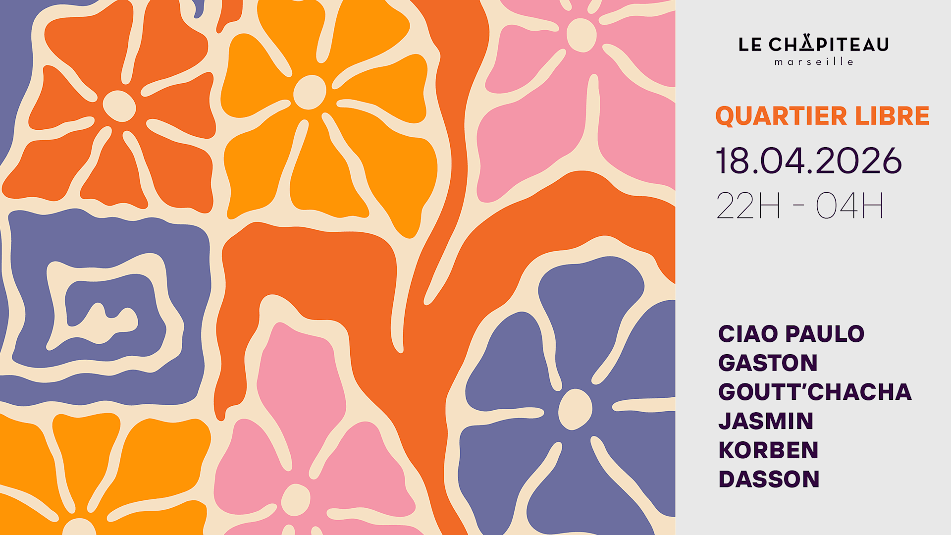 Quartier Libre W/ Dasson, Ciao Paulo, Gaston, Jasmin & More