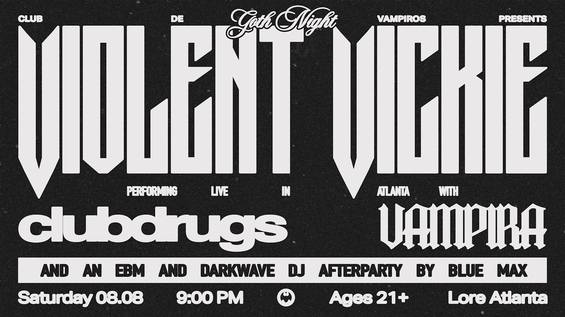 Club De Vampiros Presents... Goth Night With Violent Vickie