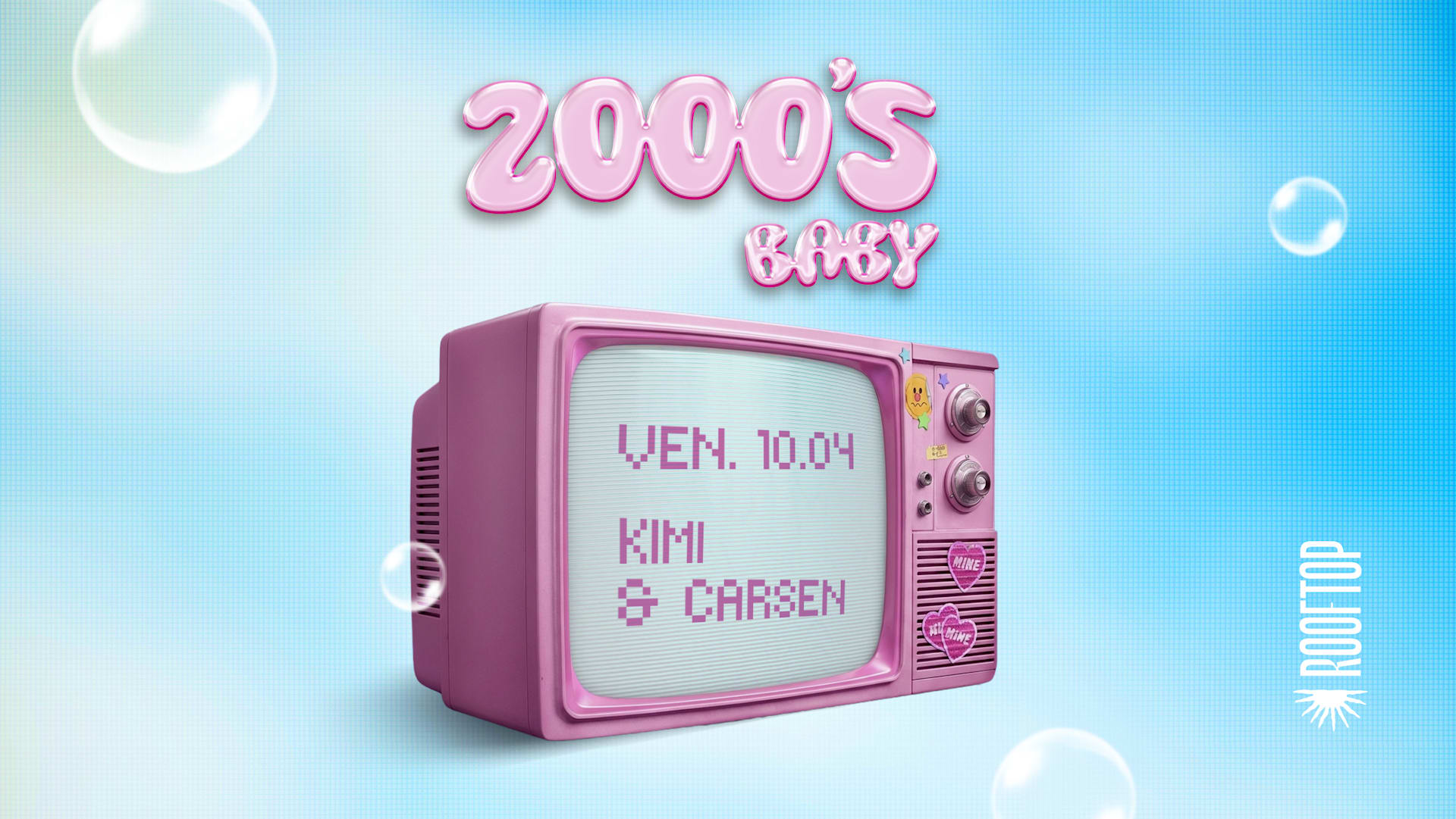 R2 I Le Rooftop X 2000s Baby 10.04