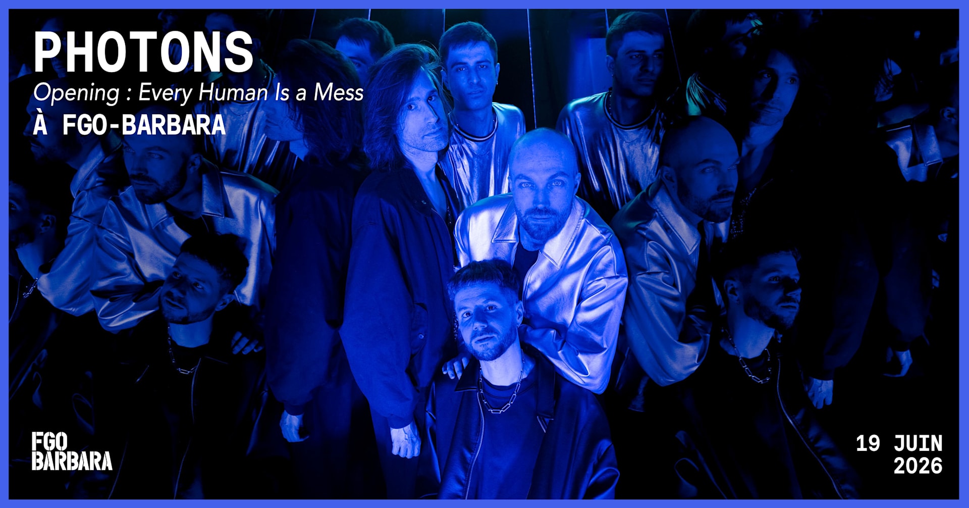 Photons + Every Human Is A Mess (Opening)