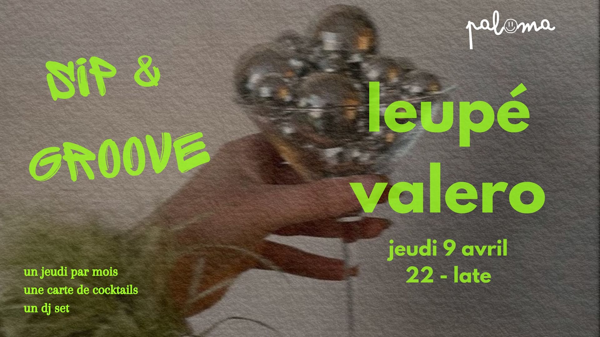 Sip & Groove #3 - Mezcal Del Maguey W/ Leupé & Valero