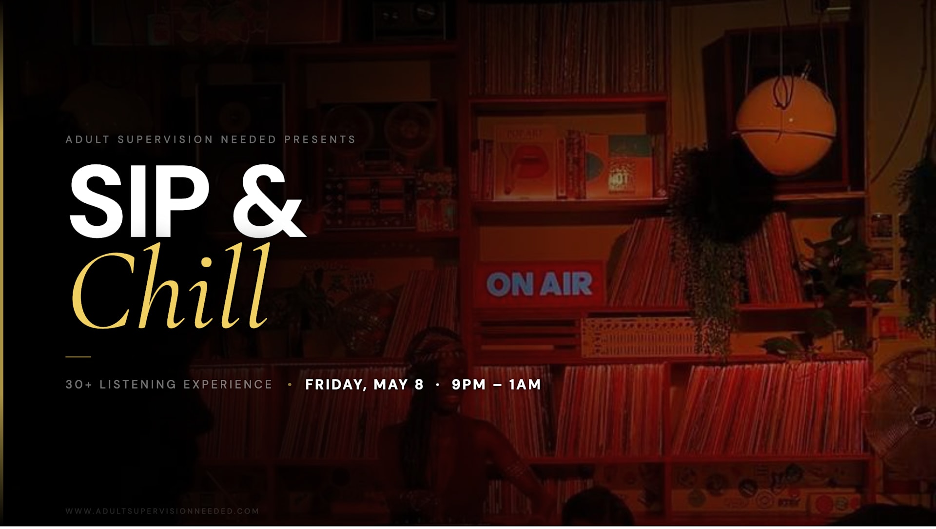 Sip & Chill: (30+ Listening Experience)