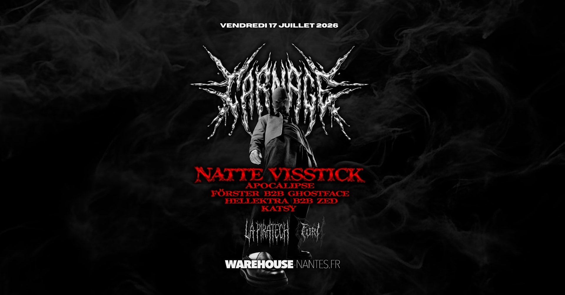 La Piratech & Furi Présentent Carnage W/ Natte Visstick