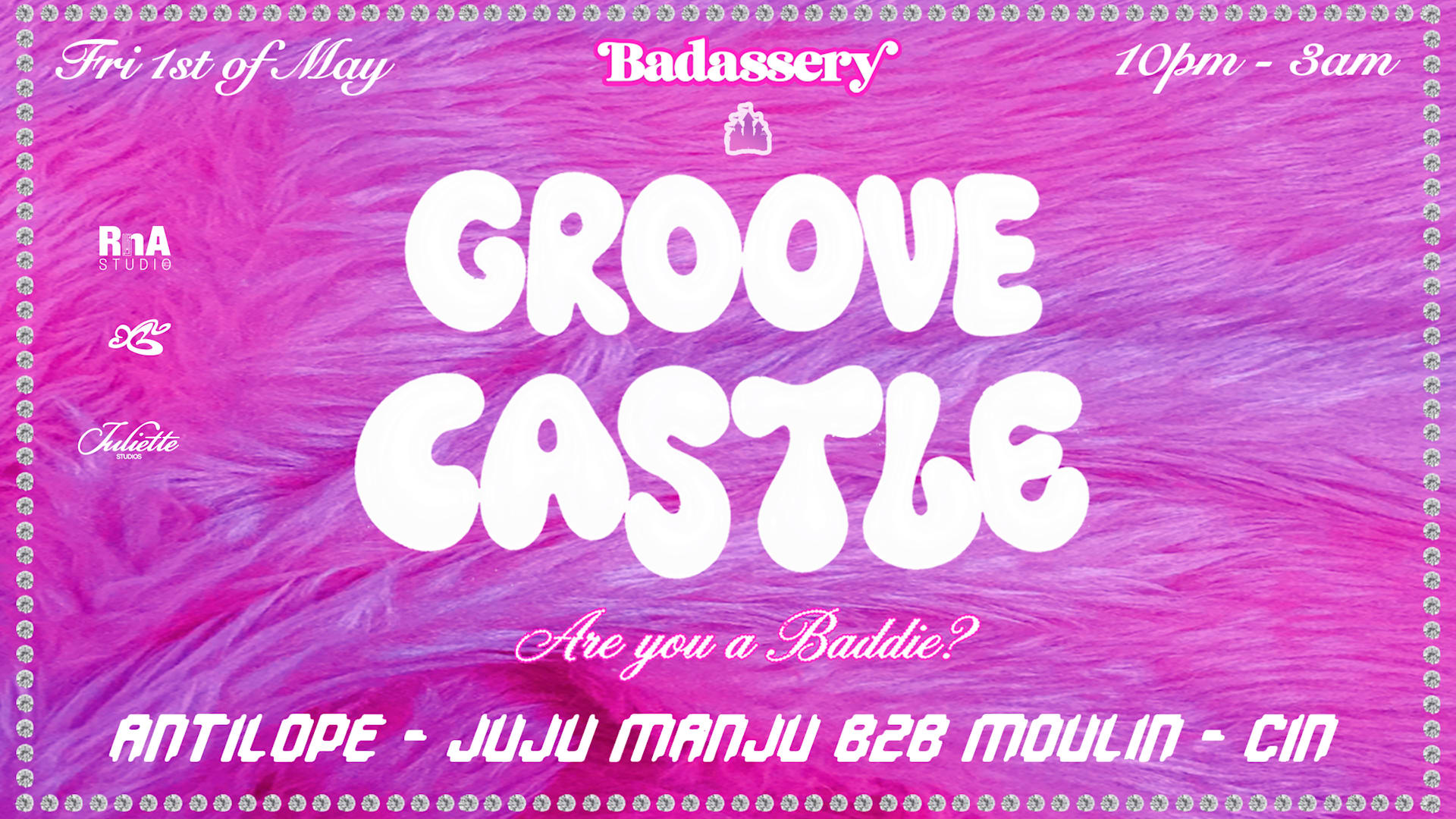 Groove Castle, V2- Are You A Baddie ? @ Badassery