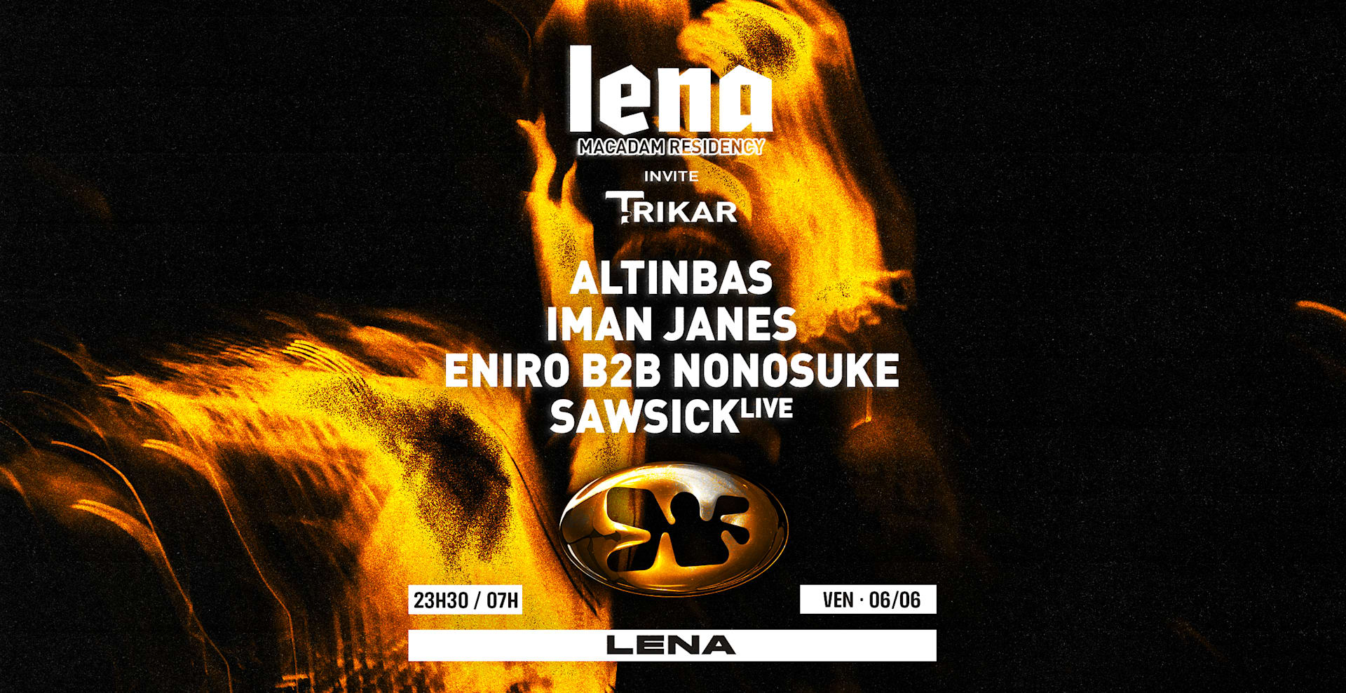 Lena X Trikar | Macadam - Altinbas, Iman James & More