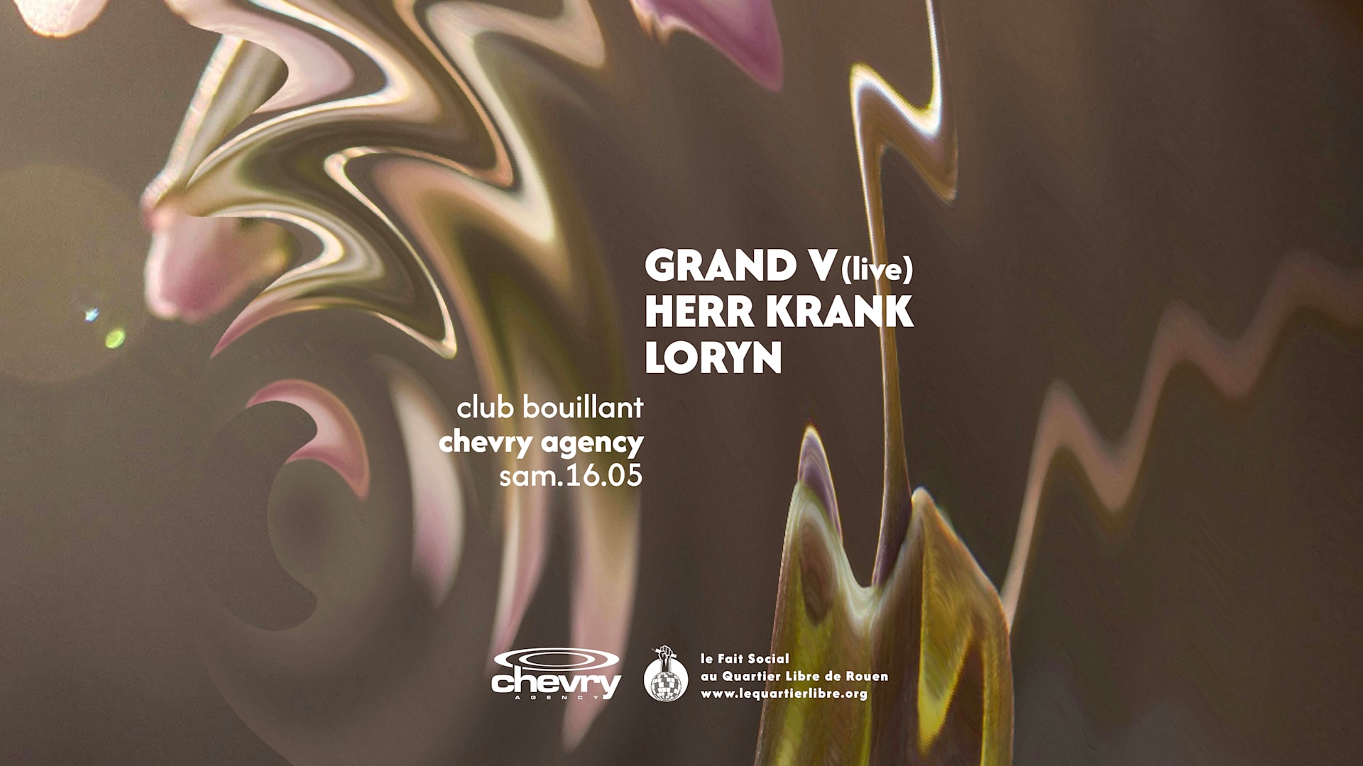 Chevry X Club Bouillant : Grand V, Herr Krank & Loryn