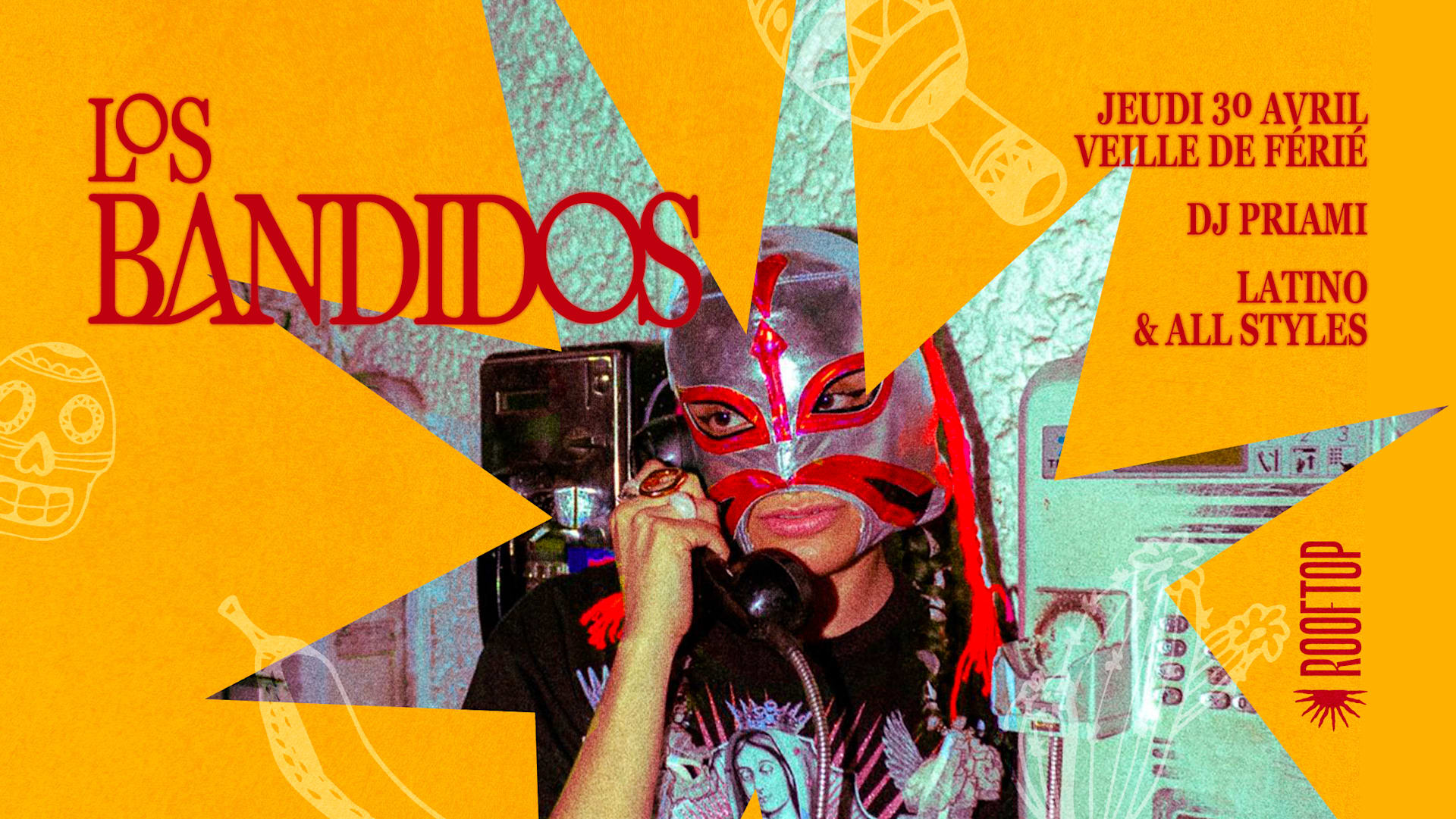 R2 I Le Rooftop X Los Bandidos (Veille De Férié) 30.04