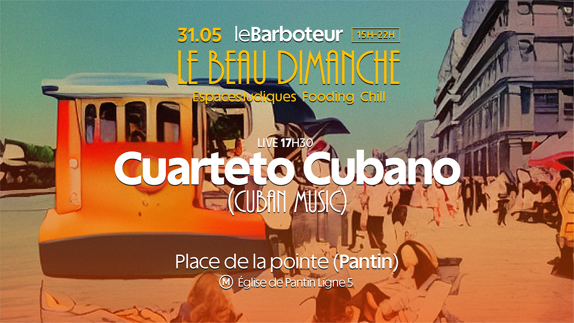 Le Beau Dimanche : Cuarteto Cubano (Live Music)