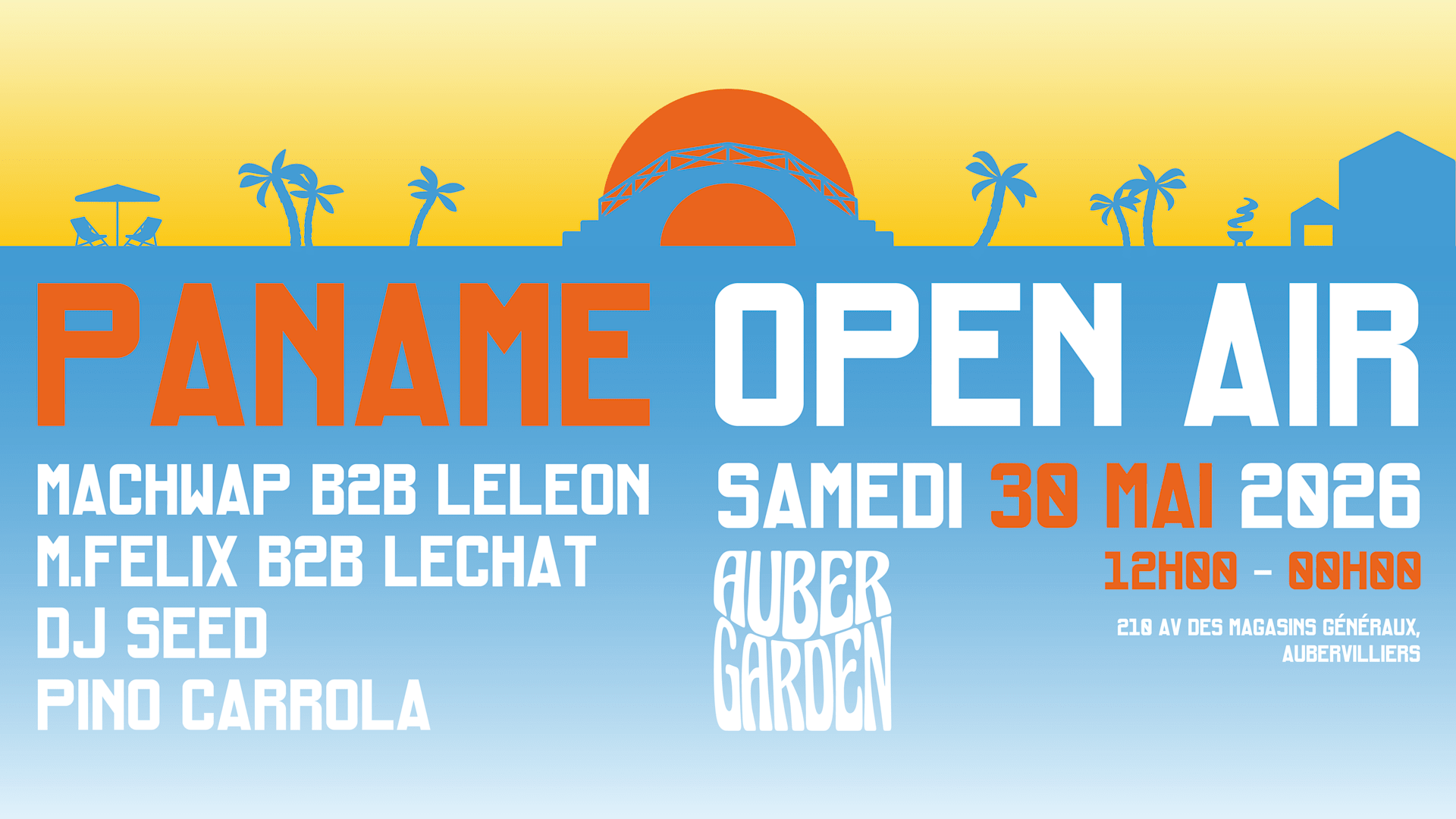 Paname Open-Air - 30 Mai - Midi/Minuit