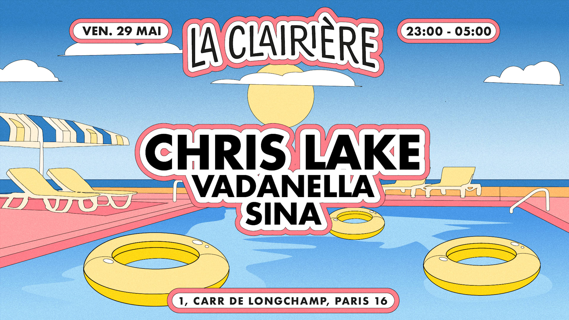 La Clairière : Chris Lake, Vadanella, Sina