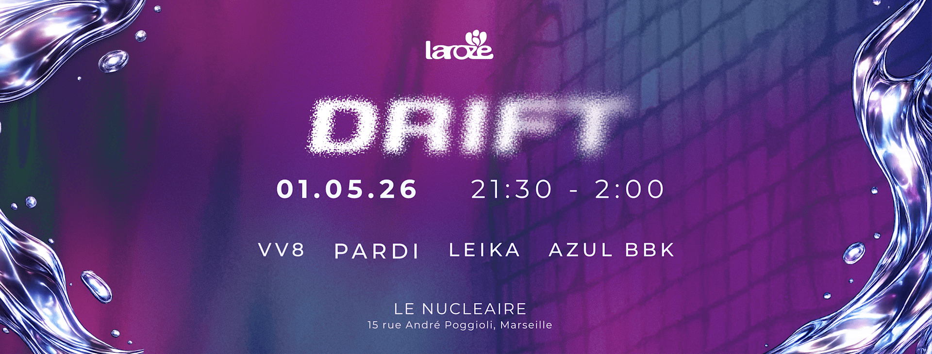 Drift By La Roze