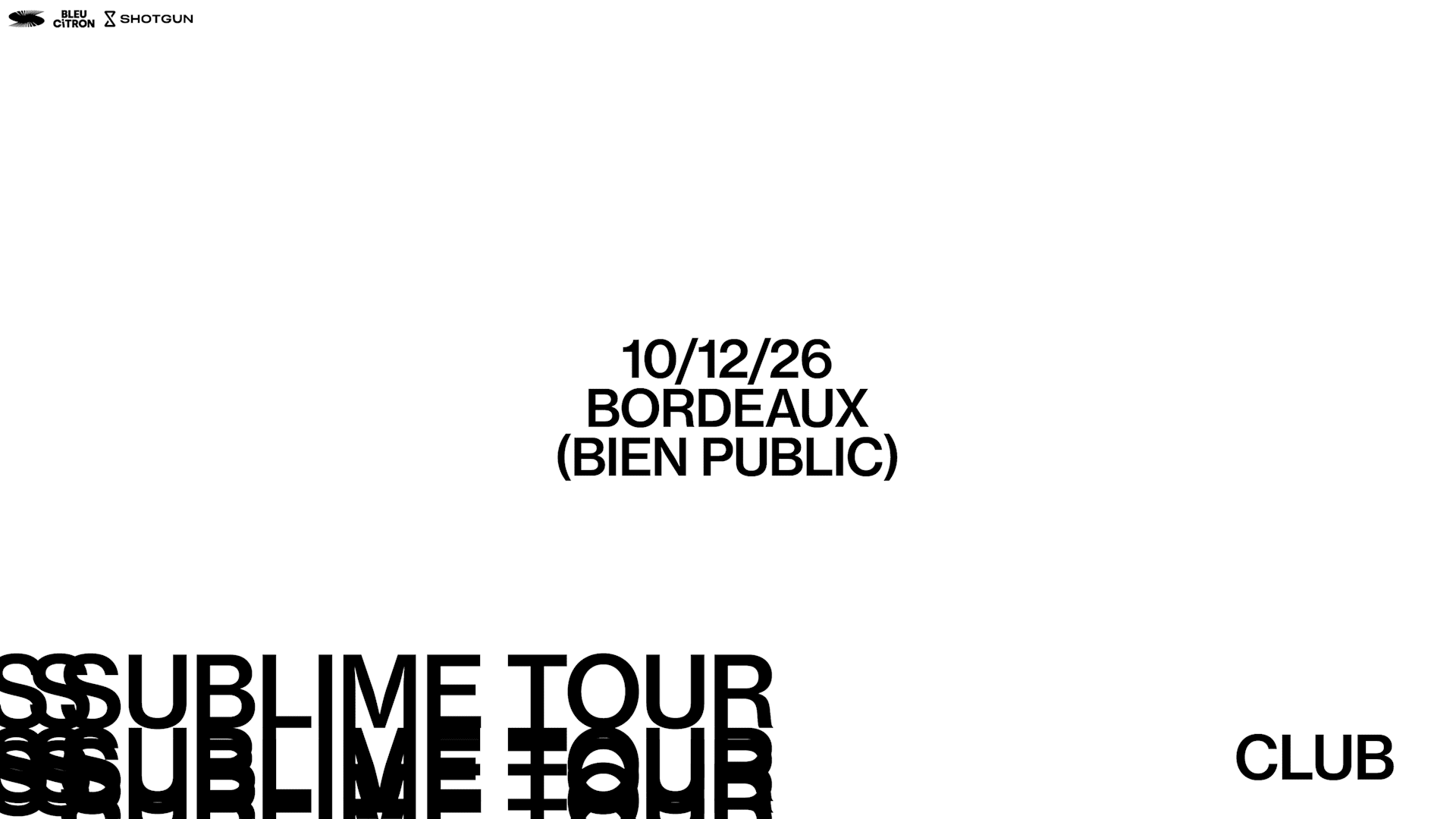 Sublime Club : Bordeaux - Bien Public
