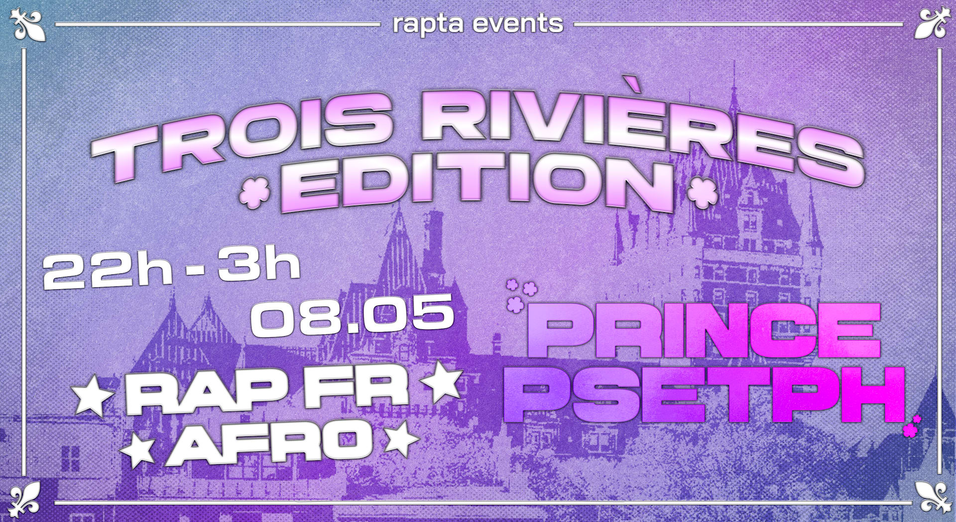 French Rap Party - Rapta Édition Trois Rivieres