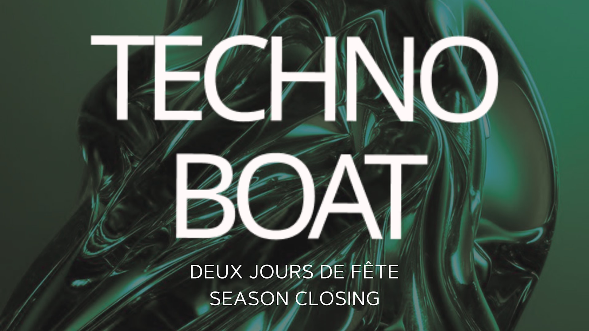 Techno Boat #14 & #15 - Closing Fin De Saison