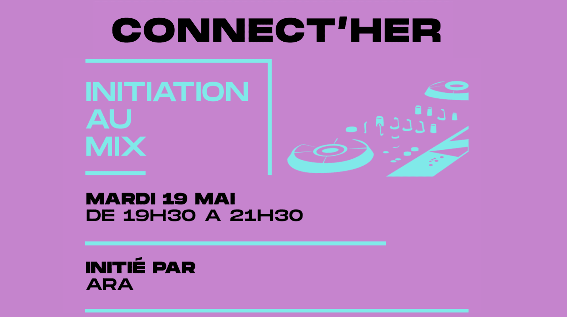 Initiation Au MIX Le 19 Mai Avec Ara