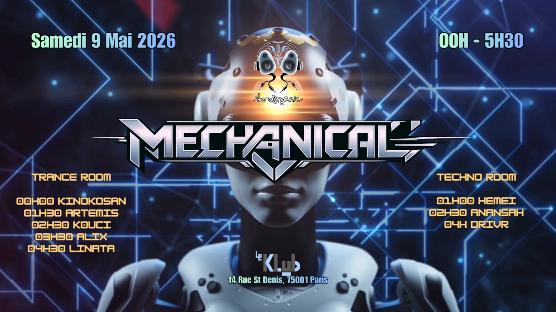 Stereorganic X Le Klub - Mechanical - Paris 01