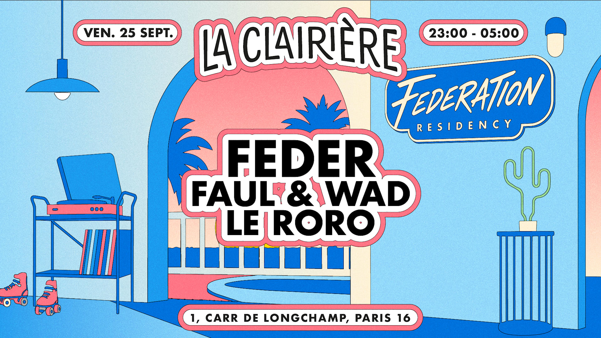 La Clairière : Feder, Faul & Wad, Le Roro