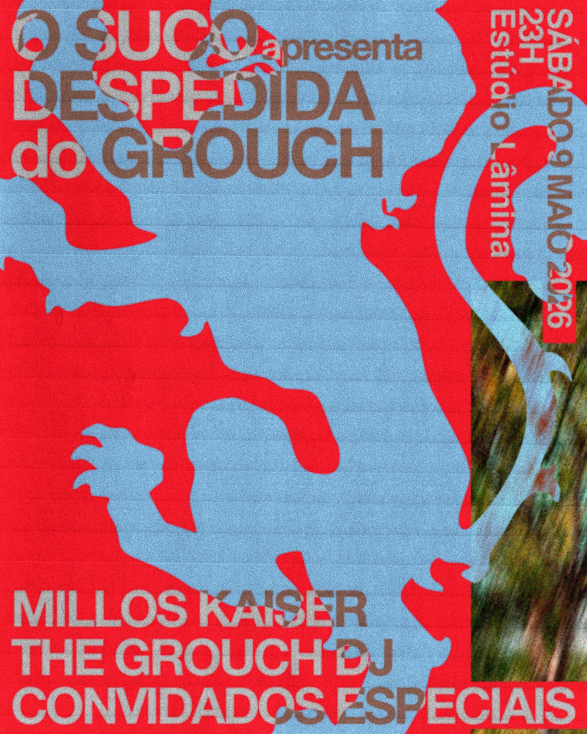 O Suco // Millos Kaiser // The Grouch Dj + Friends