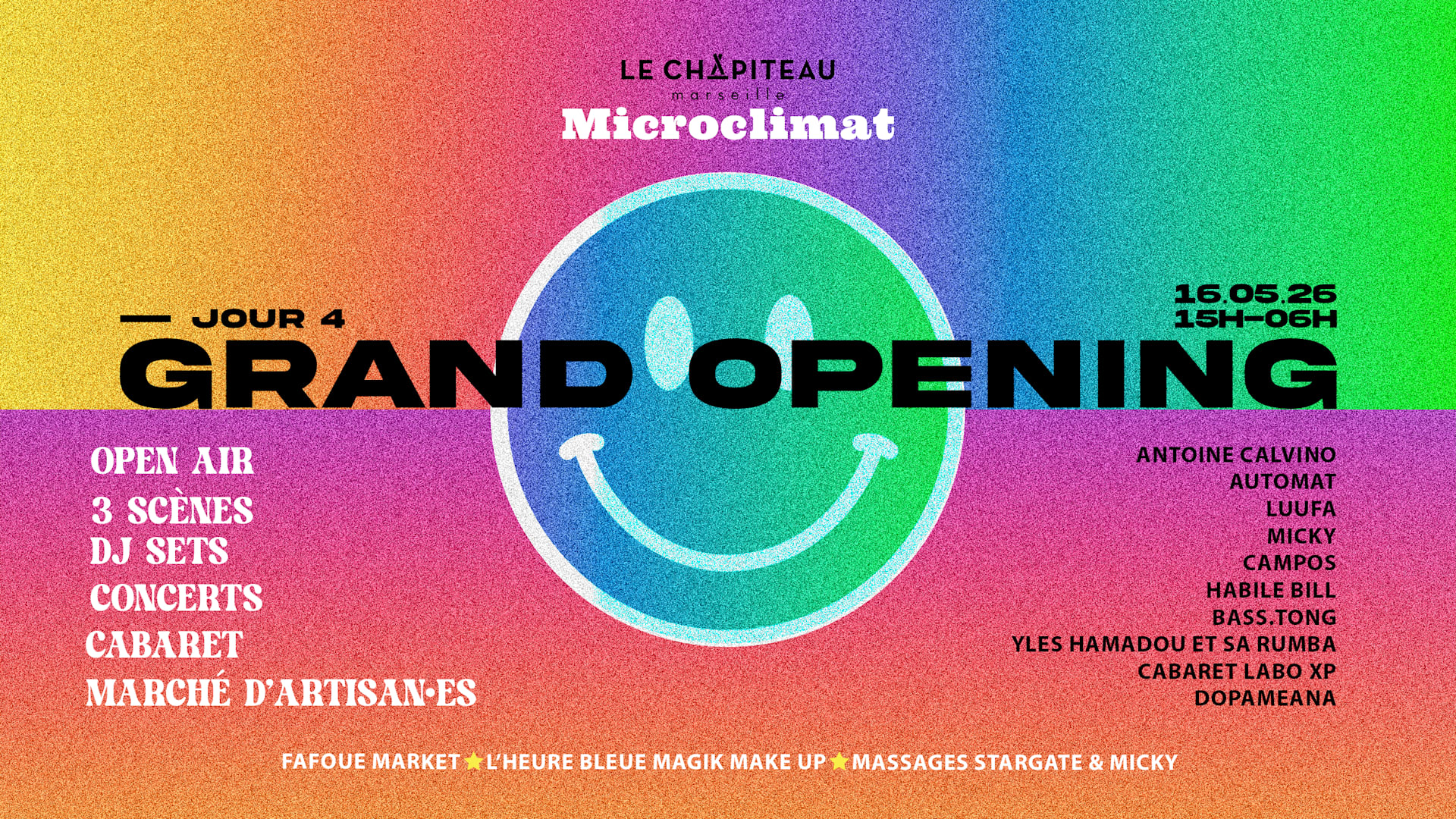 Grand Opening Jour 4/ Microclimat