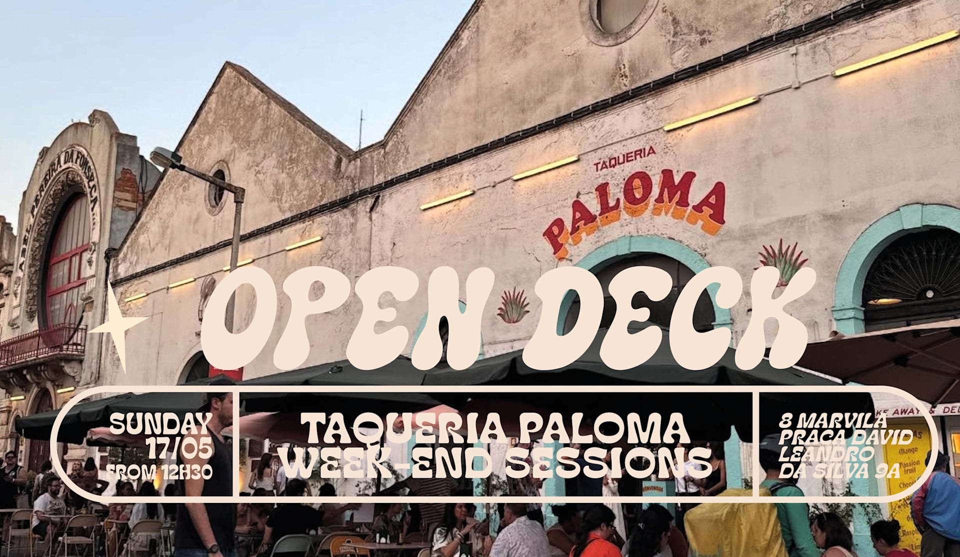 Open Decks - Taqueria Paloma Weekend Sessions - May 17rd