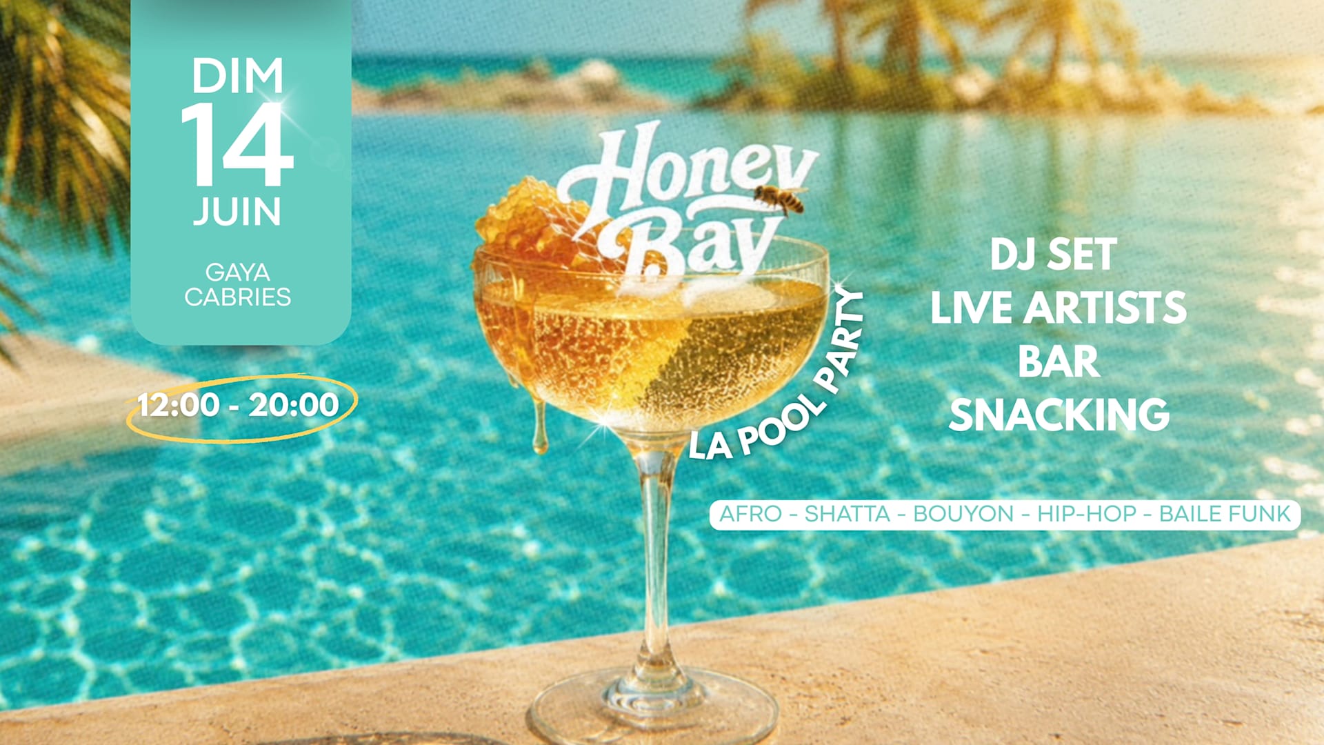 Honey Bay - La Pool Party