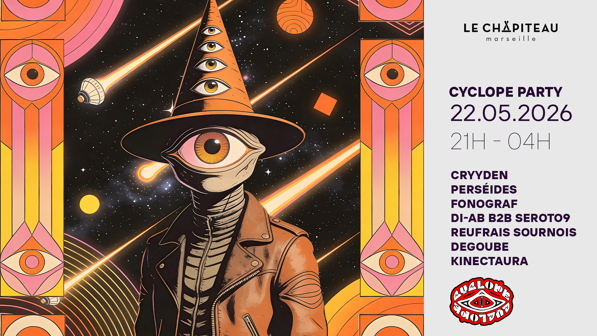 Cyclope Party/ Cryyden, Perséides, Fonograf & More