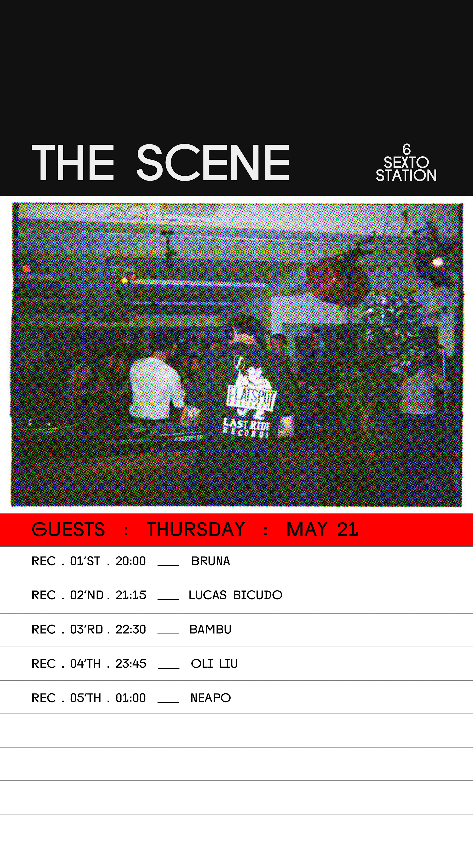 The Scene + New Exhibition X Sexto Station X May 21
