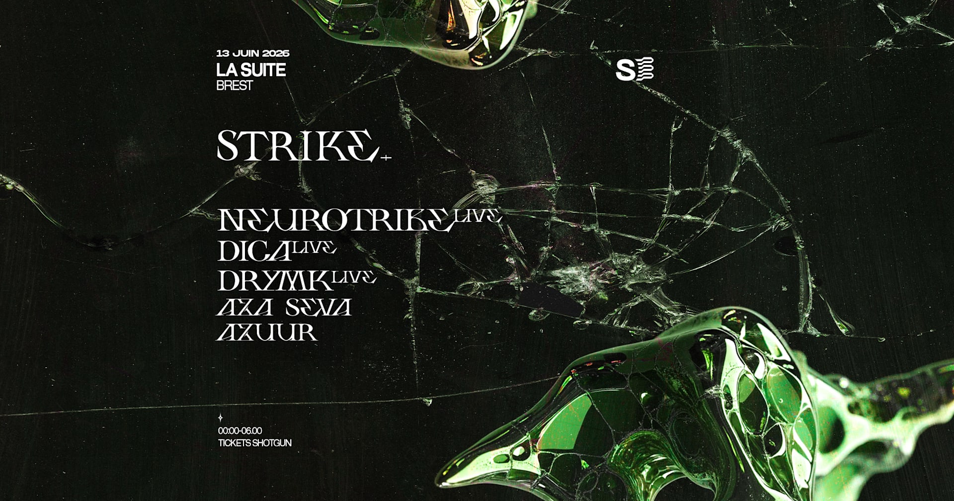 Strike | La Suite - Neurotribe, Dica, Drymk, Azuur & More