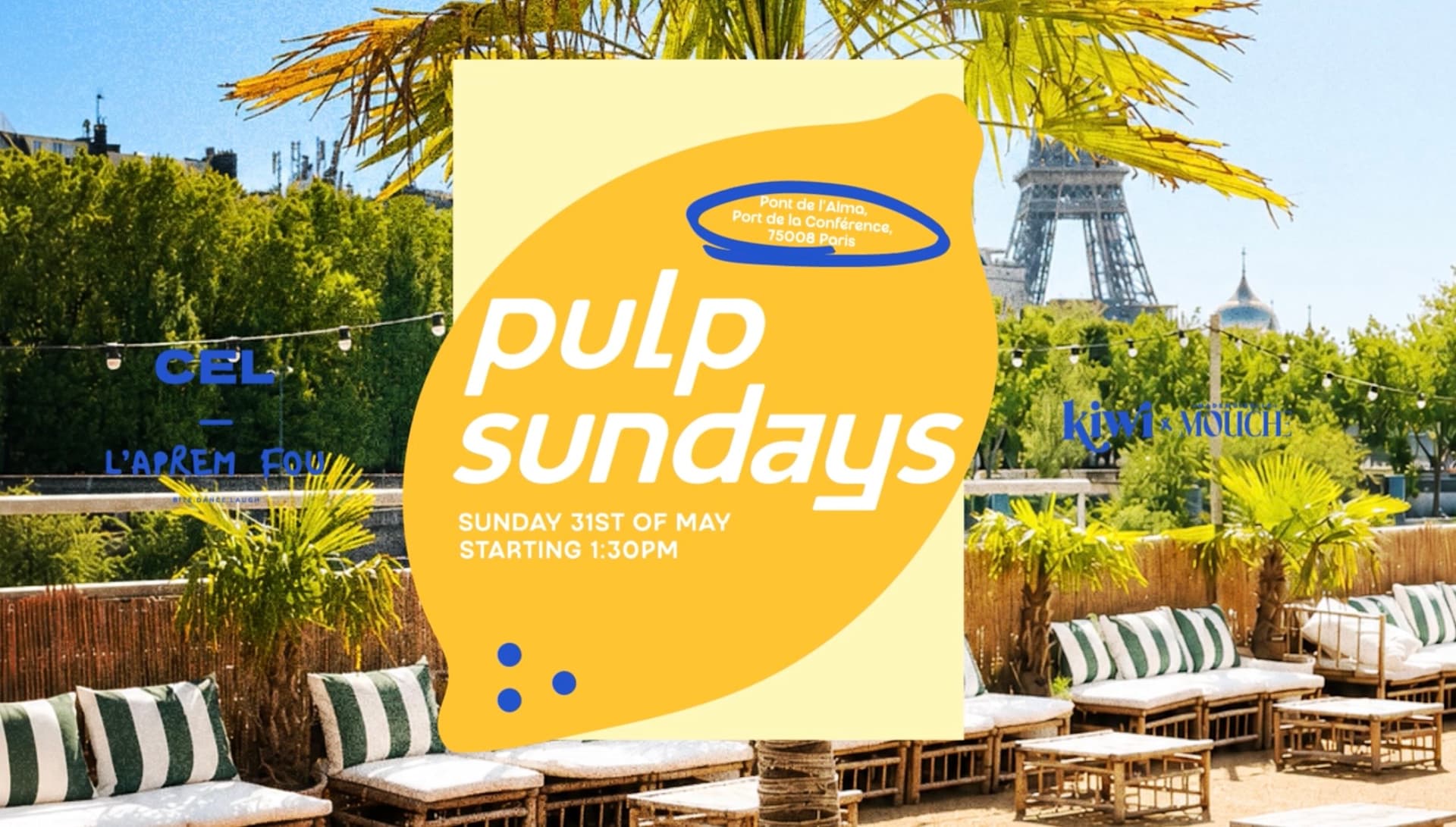 Pulp Sundays                     Sous La Tour Eiffel