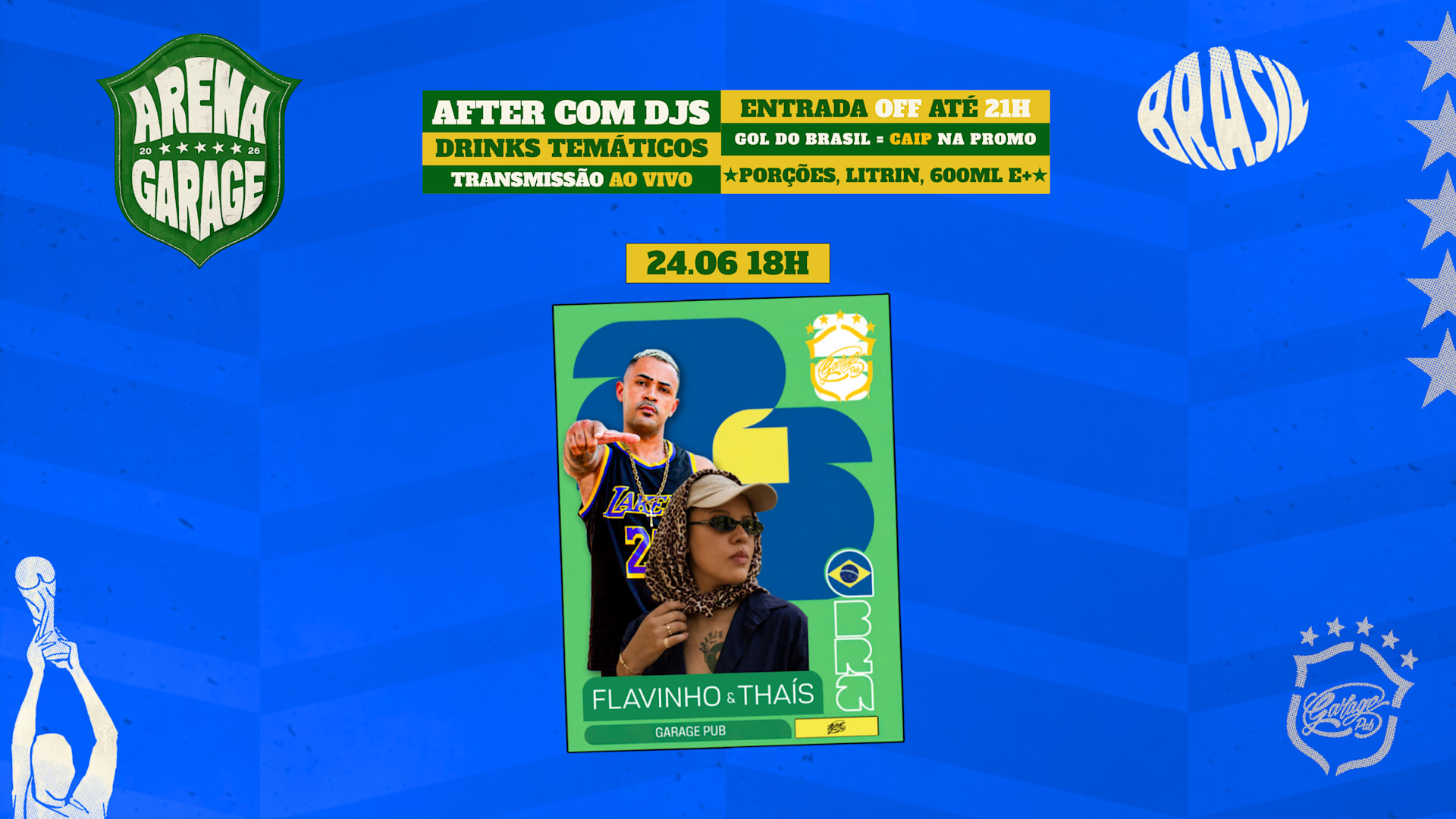 Arena Garage - 24/06