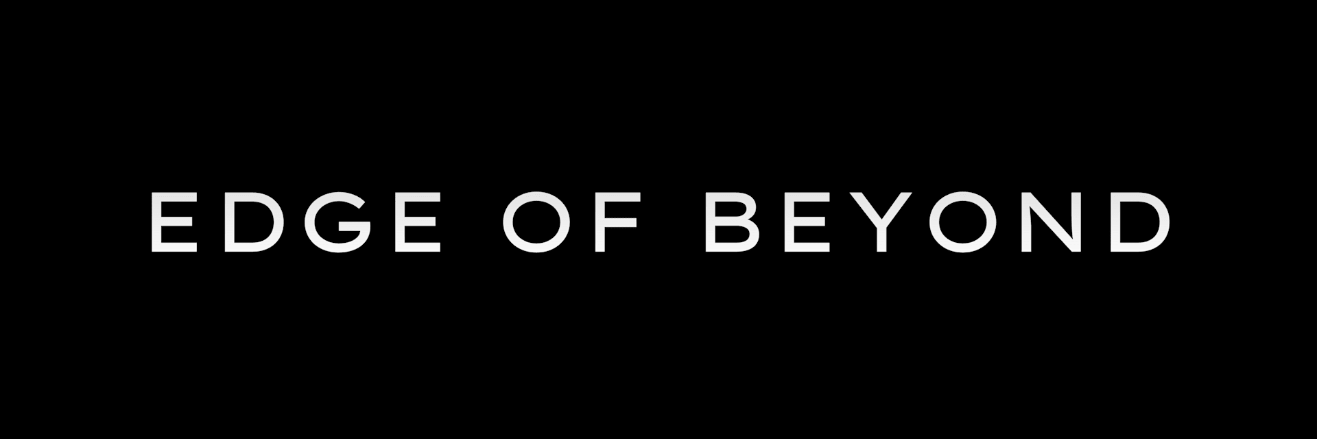EDGE OF BEYOND
