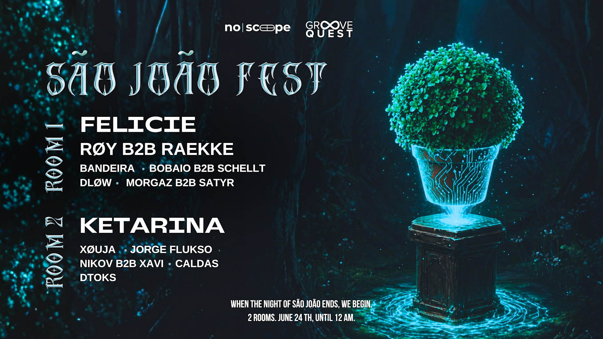 S.João Fest - No Scope X Groove Quest
