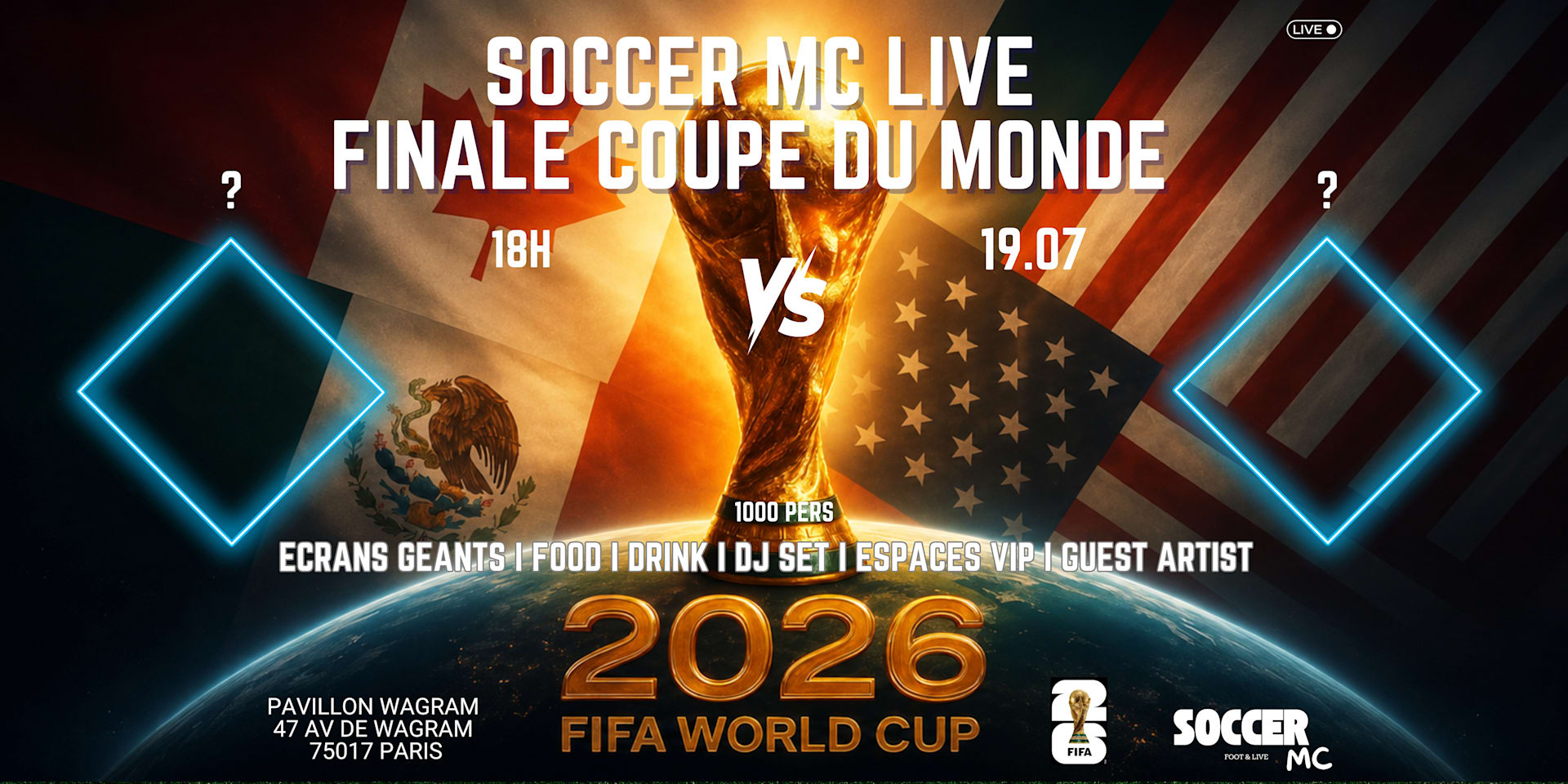 Finale Cdm 2026 I Soccer MC Live I Pavillon Wagram