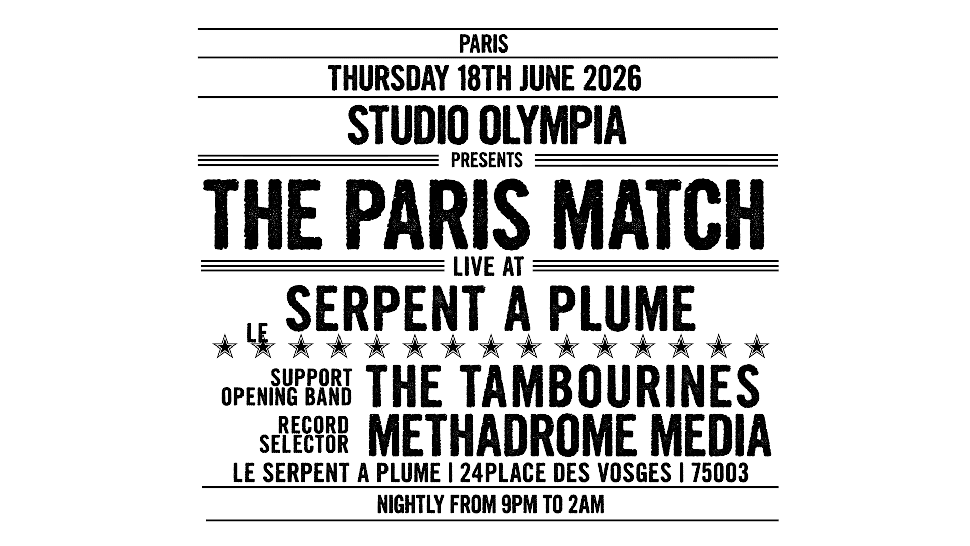 The Paris Match Live W/ The Tambourines & Methadrome Media
