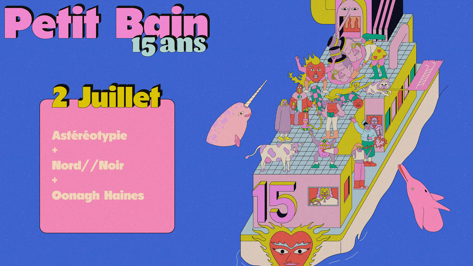 Petit Bain 15 Ans: Astéréotypie + Nord//Noir + Oonagh Haines