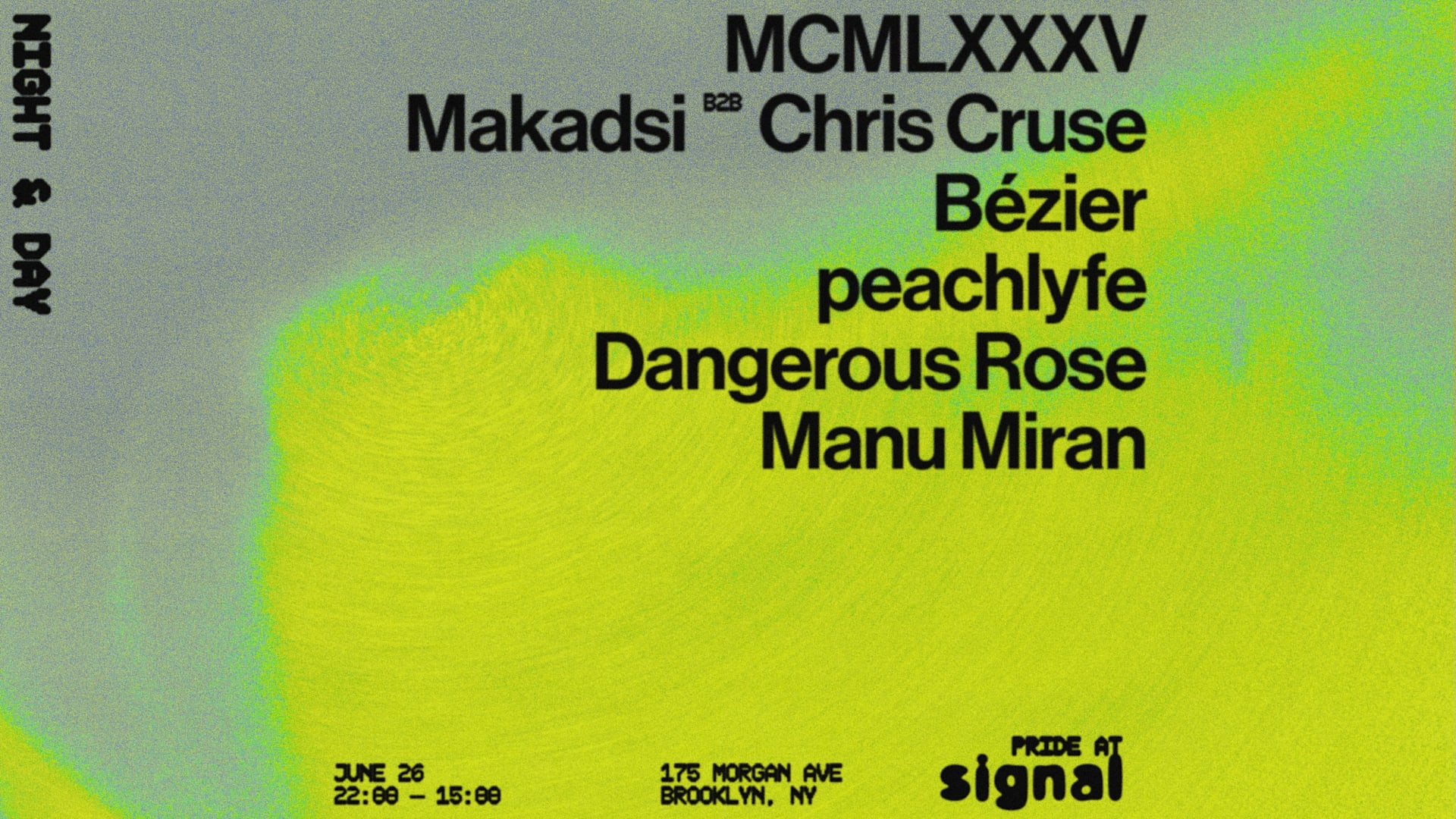 Night & Day Pride: MCMLXXXV, Makadsi, Chris Cruse, Bézier