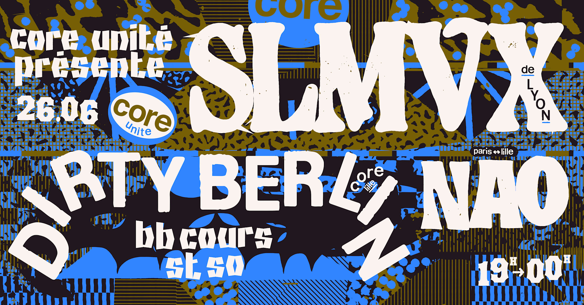 Core Unité #2 • Slmvx + Dirty Berlin + Nao