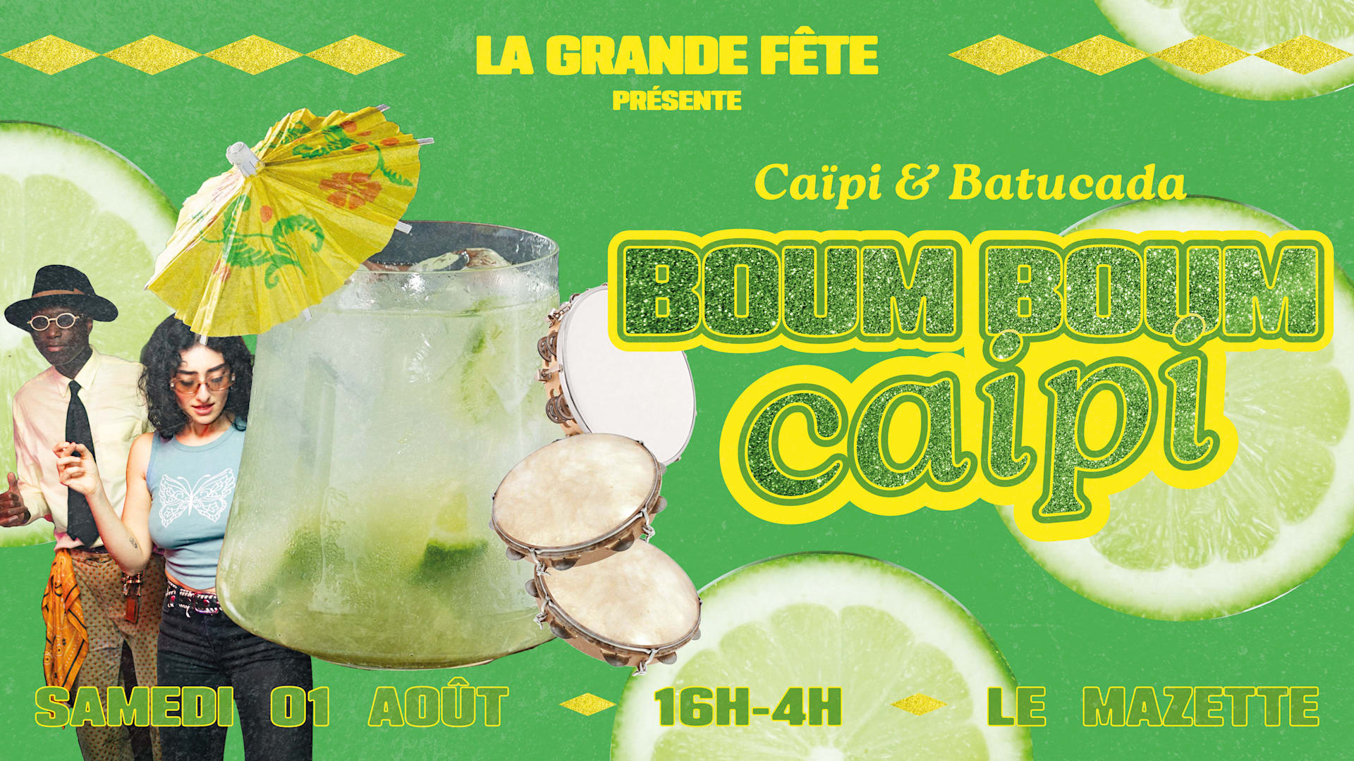La Grande Fête : Boom Boom & Caïpi
