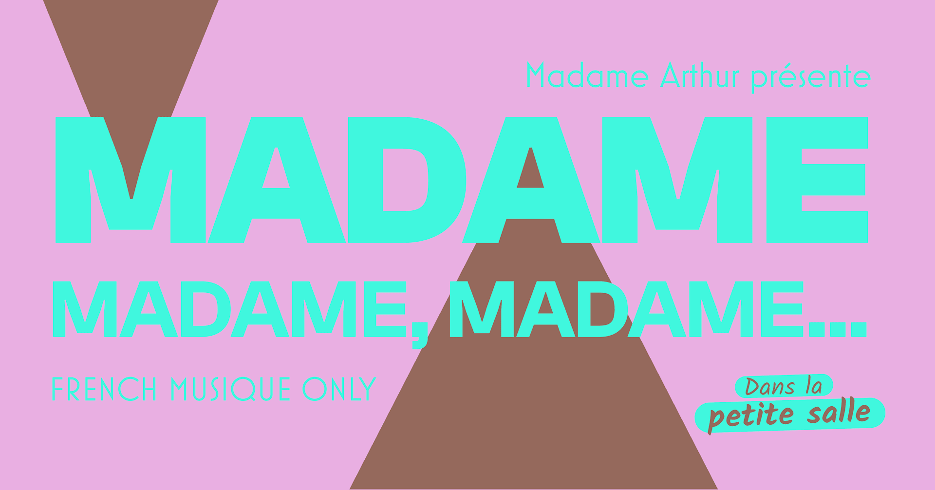 Madame, Madame, Madame · 1607