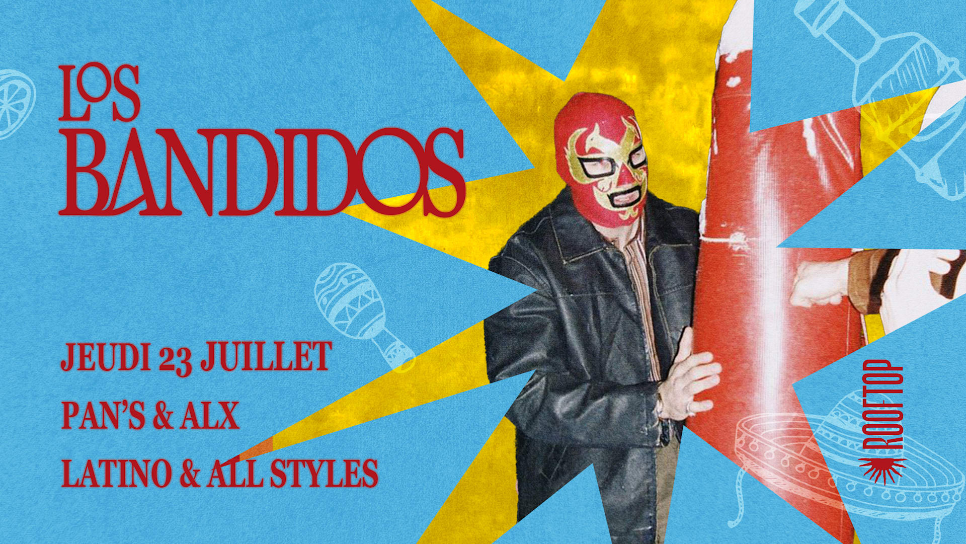 R2 I Le Rooftop X Los Bandidos 23.07