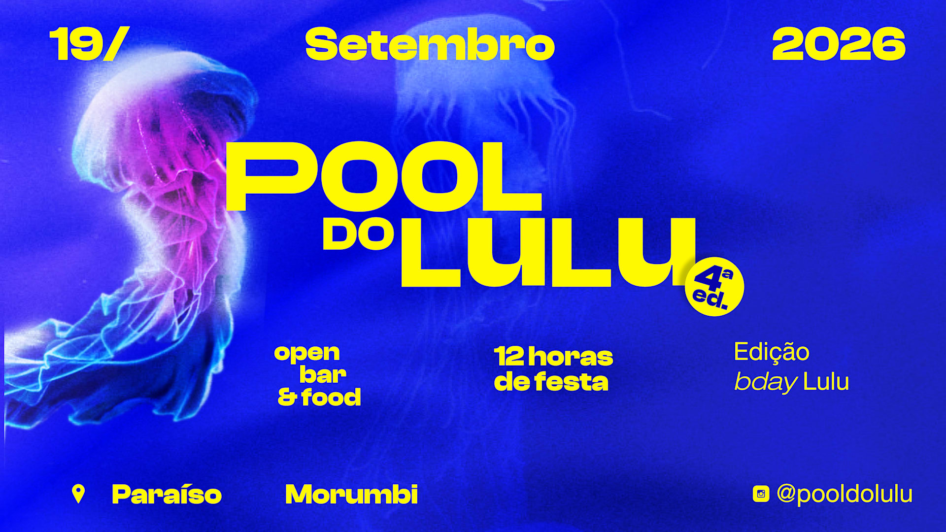 Pool Do Lulu · 4ª Edição