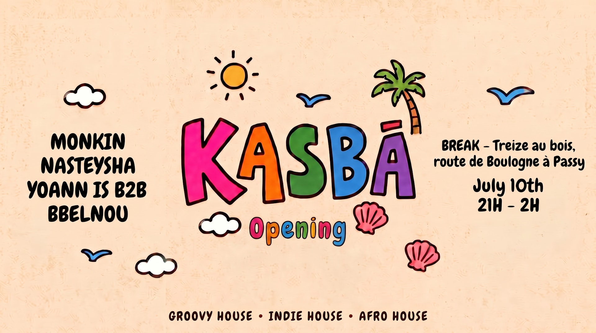 Kasbā X Break Open Air | Opening | 10/07