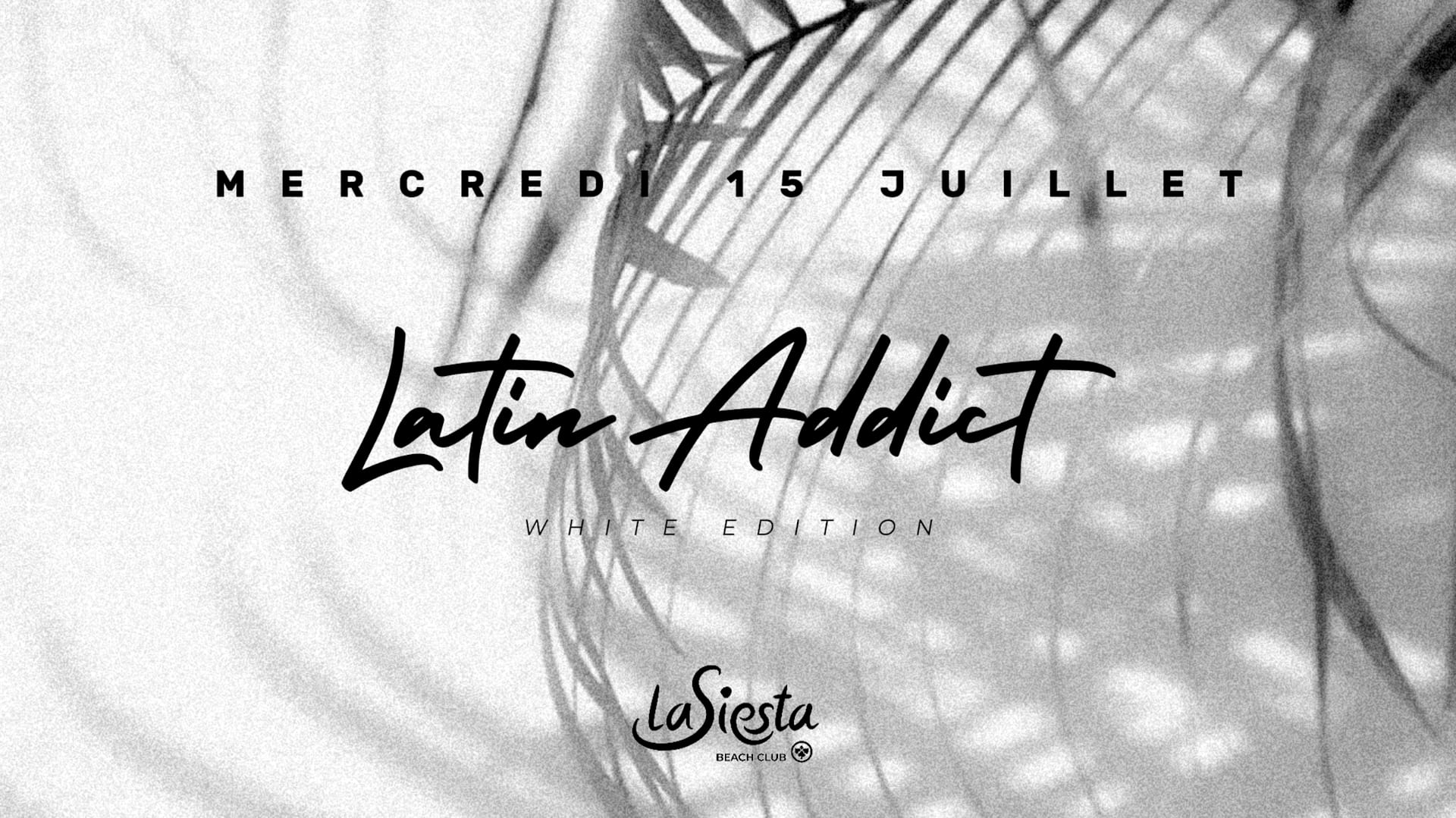 Latin Addict White Edition - La Siesta Antibes