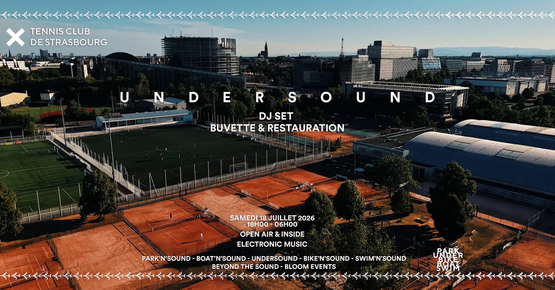 Undersound Open Air & Inside - Tennis Club Strasbourg
