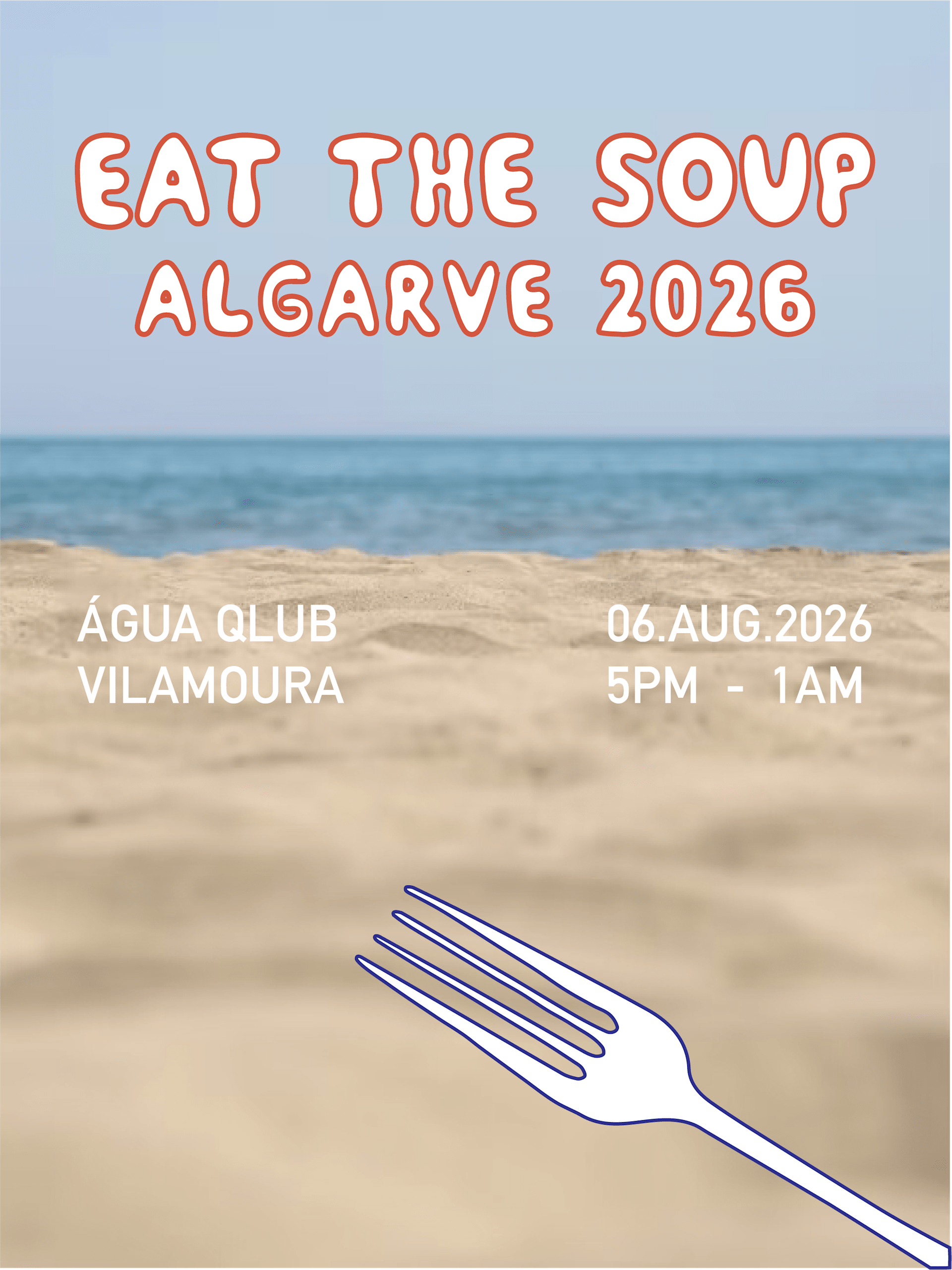 Eat The Soup X Algarve 2026